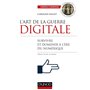 L'art de la guerre digitale - Survivre et dominer à l'ère du numérique