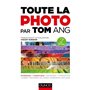 Toute la photo par Tom Ang - 2e éd.