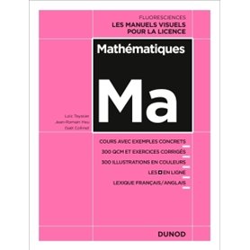 Mathématiques - Cours avec exemples concrets, 350 QCM et exercices corrigés...