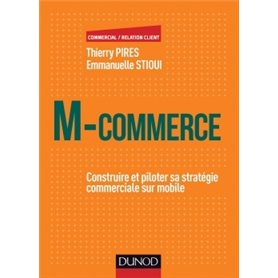 M-Commerce - Construire et piloter sa stratégie commerciale sur mobile