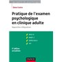 Pratique de l'examen psychologique en clinique adulte - 3e ed. - Approches intégratives