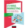 L'E-mail marketing - 4e éd. - Créer des messages efficaces dans une stratégie omnicanal