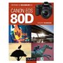 Obtenez le maximum du Canon EOS 80D