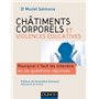 Châtiments corporels et violences éducatives-Pourquoi il faut les interdire en 20 questions réponses