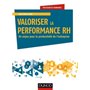 Valoriser la performance RH - Un enjeu pour la productivité de l'entreprise