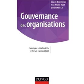 Gouvernance des organisations - Exemples sectoriels, enjeux transverses