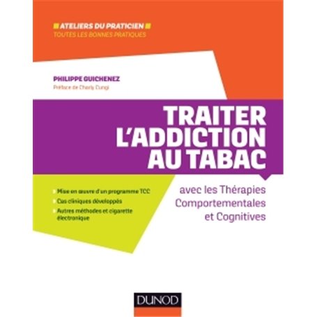 Traiter l'addiction au tabac - avec les thérapies comportementales et cognitives