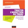 Traiter l'addiction au tabac - avec les thérapies comportementales et cognitives