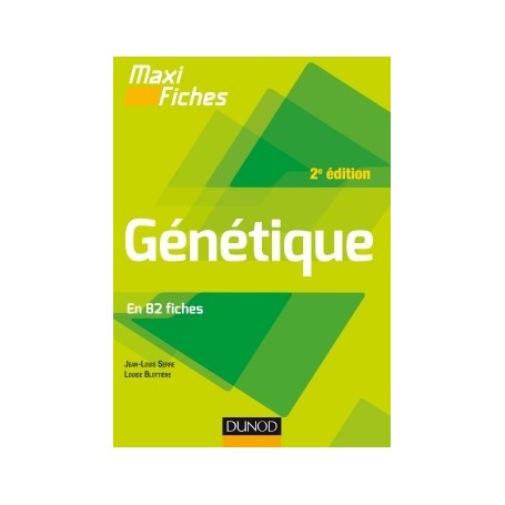 Maxi fiches - Génétique - 2e éd. - En 82 fiches