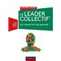 Le Leader Collectif - Un nouvel art du pouvoir