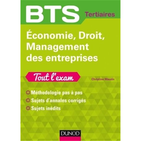 Economie, Droit, Management des entreprises - Tout l'exam - Méthodologie pas à pas, sujets d'annales