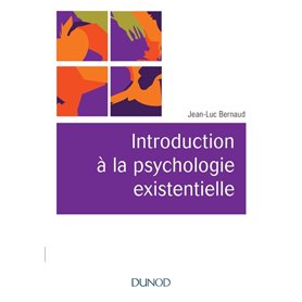 Introduction à la psychologie existentielle