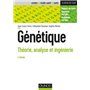 Génétique - 5e éd. - Théorie, analyse et ingénierie