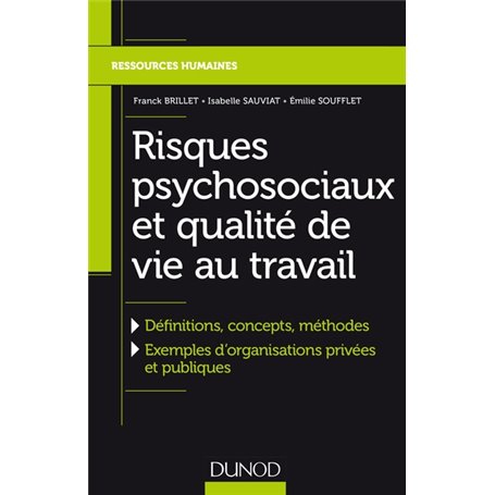 Risques psychosociaux et qualité de vie au travail - Définitions, concepts, méthodes