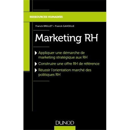 Marketing RH - Réussir l'orientation marché de la politique RH