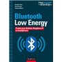 Bluetooth Low Energy - Projets pour Arduino, Raspberry Pi et smartphones