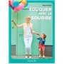 Eduquer avec le sourire