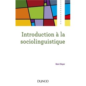 Introduction à la sociolinguistique - 2e éd.