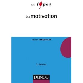 La motivation - 3e éd.