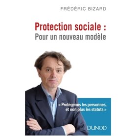 Protection sociale : Pour un nouveau modèle
