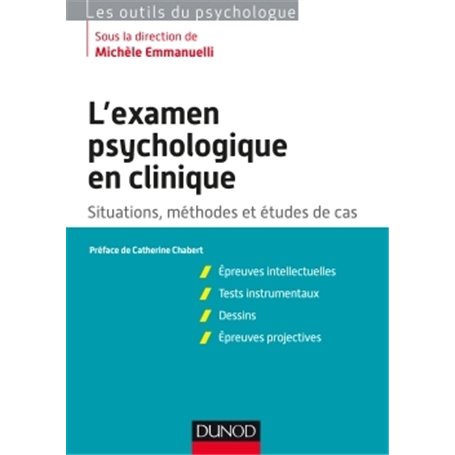 L'examen psychologique en clinique - Situations, méthodes et étude de cas