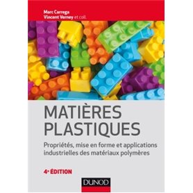 Matières plastiques - 4e éd.