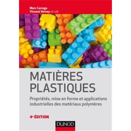 Matières plastiques - 4e éd.