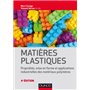 Matières plastiques - 4e éd.