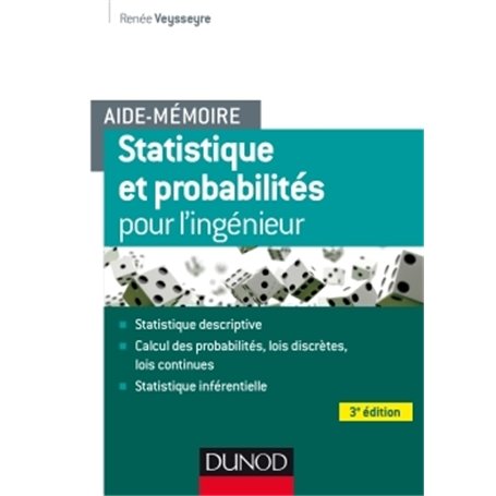 Aide-mémoire - Statistique et probabilités pour les ingénieurs