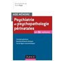 Aide-mémoire - Psychiatrie et psychopathologie périnatales - en 50 notions