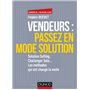 Vendeurs  : passez en mode solution - Solution selling, challenger sale... - Prix DCF du Livre