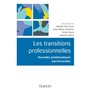 Les transitions professionnelles - Nouvelles problématiques psychosociales