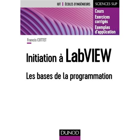 Initiation à LabVIEW - Les bases de la programmation