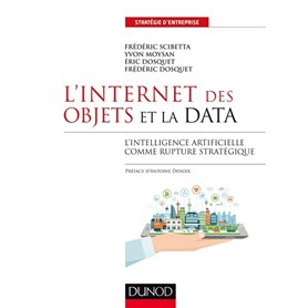 L'Internet des objets et la data - L'intelligence artificielle comme rupture stratégique