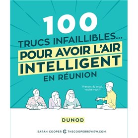 100 trucs infaillibles pour avoir l'air intelligent en réunion