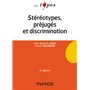 Stéréotypes, préjugés et discriminations - 3e éd.