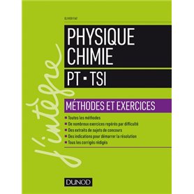 Physique Chimie - PT-TSI - Méthodes et exercices