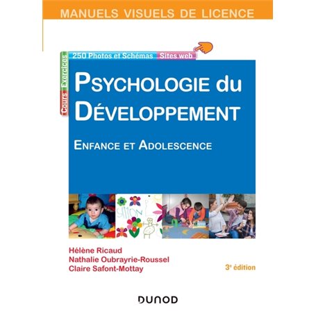 Manuel visuel de psychologie du développement - 3e éd. - Enfance et adolescence