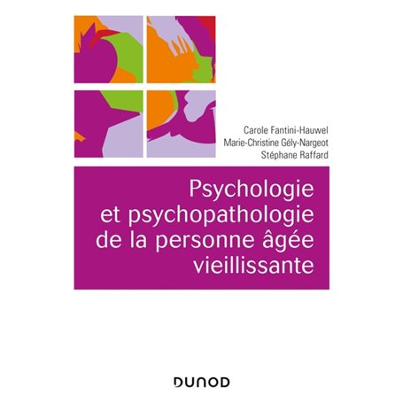 Psychologie et psychopathologie de la personne vieillissante