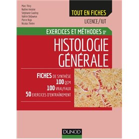 Histologie générale - Exercices et méthodes