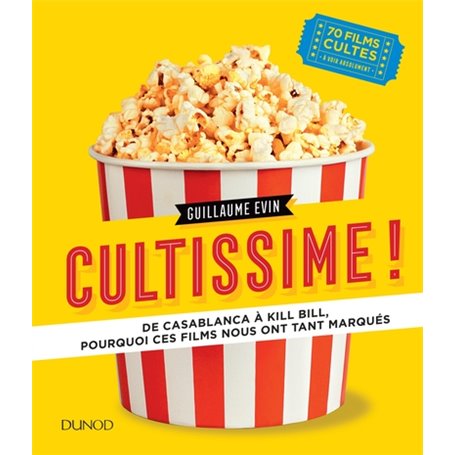 Cultissime! - De Casablanca à Kill Bill, pourquoi ces films nous ont tant marqués