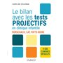 Le bilan avec les tests projectifs en clinique infantile - Rorschach, CAT, Patte-noire