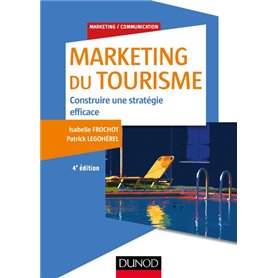 Marketing du tourisme - 4e éd.