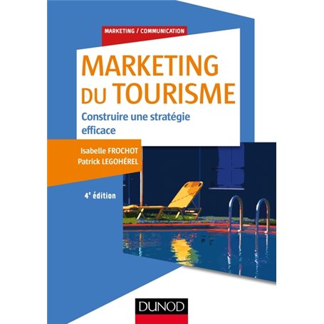 Marketing du tourisme - 4e éd.