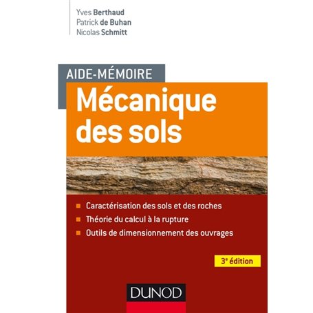 Aide-mémoire - Mécanique des sols - 3e éd. - Aspects mécaniques des sols et des structures