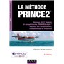 La méthode PRINCE2 - 3e éd. - Version 2017 Update et compléments PRINCE2 Agile