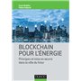 Blockchain pour l'énergie - Principes et mise en oeuvre dans la ville du futur