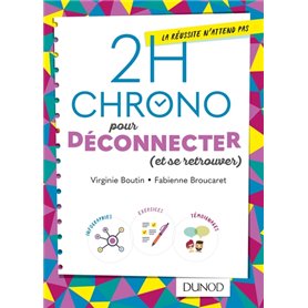 2h Chrono pour déconnecter (et se retrouver)