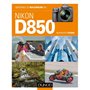 Obtenez le maximum du Nikon D850