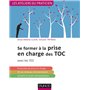 Se former à la prise en charge des TOC  - avec les TCC